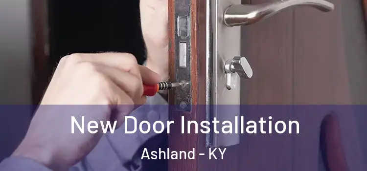 New Door Installation Ashland - KY