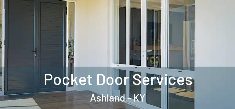 Pocket Door Services Ashland - KY